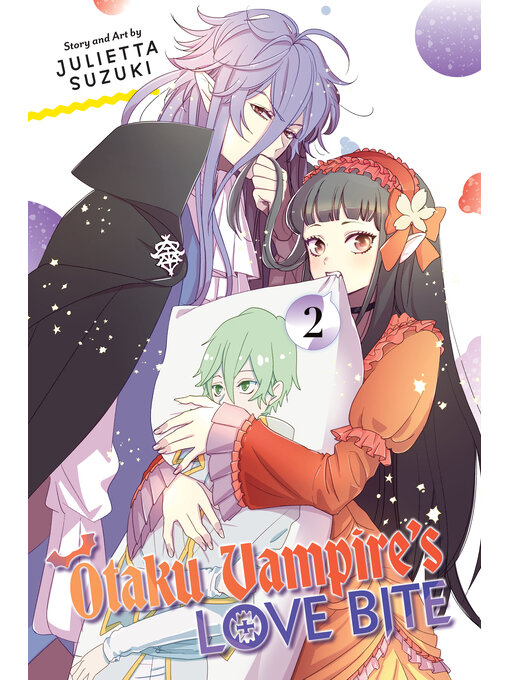 Title details for Otaku Vampire's Love Bite, Volume 2 by Julietta Suzuki - Available